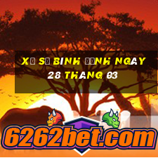 xổ số bình định ngày 28 tháng 03