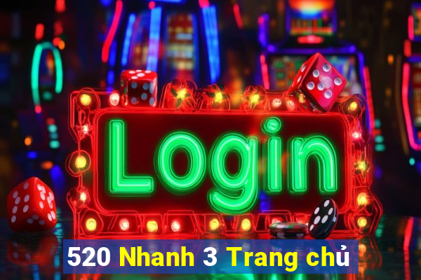 520 Nhanh 3 Trang chủ