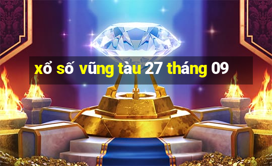 xổ số vũng tàu 27 tháng 09