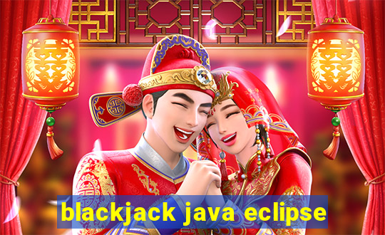 blackjack java eclipse