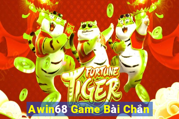 Awin68 Game Bài Chắn