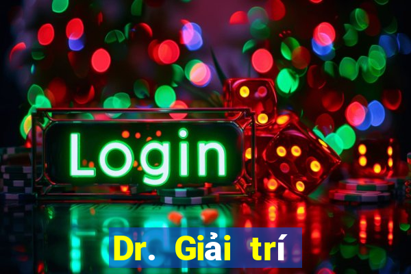 Dr. Giải trí Thể thao Trò chơi