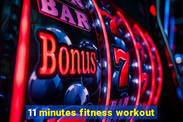 11 minutes fitness workout