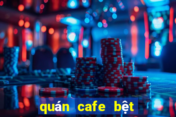 quán cafe bệt ở tphcm