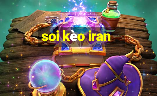 soi kèo iran