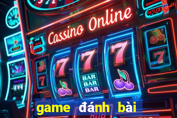 game đánh bài đỗi card