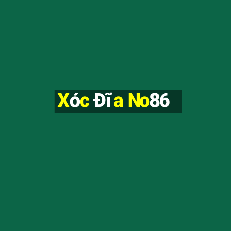 Xóc Đĩa No86