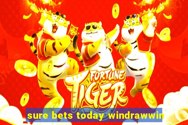 sure bets today windrawwin