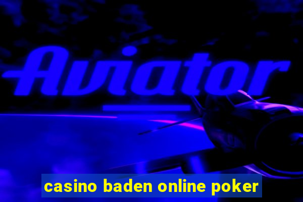 casino baden online poker