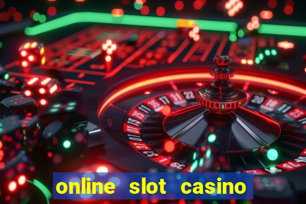 online slot casino real money