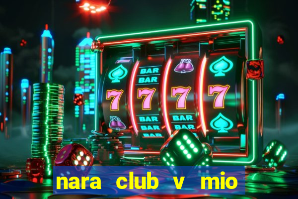 nara club v mio biwako shiga