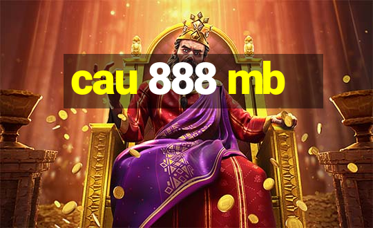 cau 888 mb