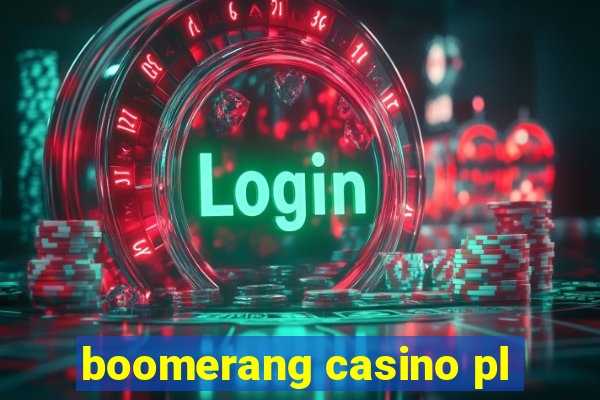 boomerang casino pl