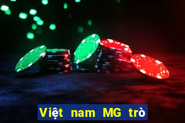 Việt nam MG trò chơi thực tế