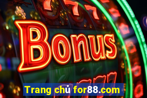 Trang chủ for88.com