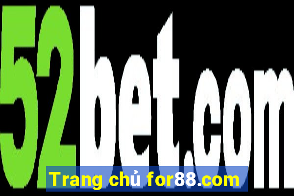 Trang chủ for88.com