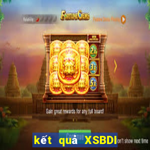 kết quả XSBDI ngày 22