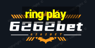 ring play