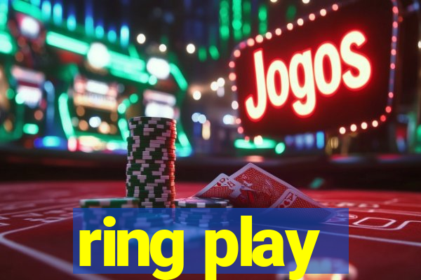 ring play