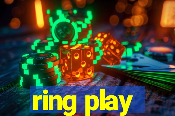 ring play