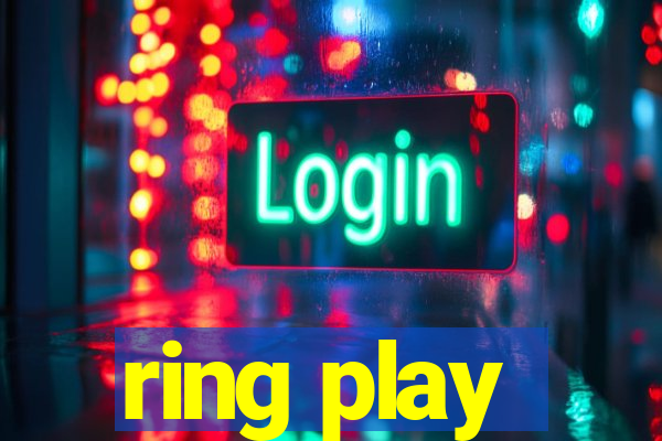 ring play