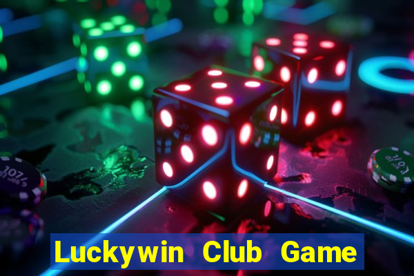 Luckywin Club Game The Bài