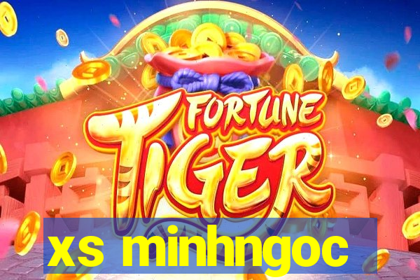 xs minhngoc