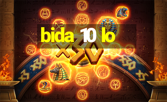 bida 10 lo