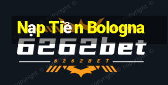 Nạp Tiền Bologna