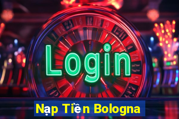 Nạp Tiền Bologna