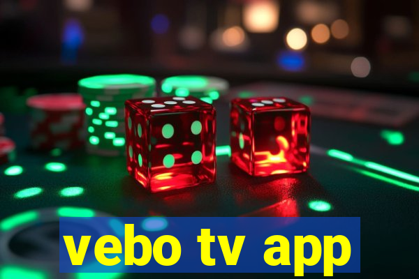 vebo tv app