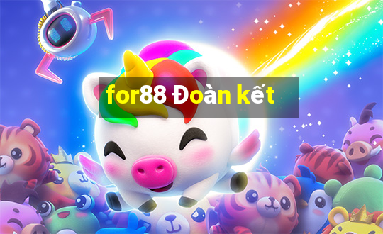 for88 Đoàn kết