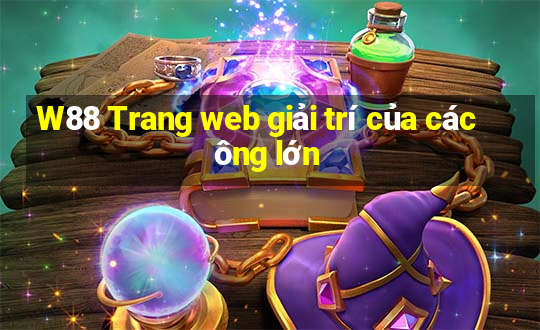 W88 Trang web giải trí của các ông lớn