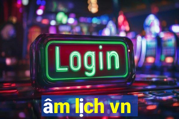 âm lịch vn