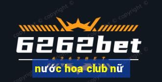 nước hoa club nữ