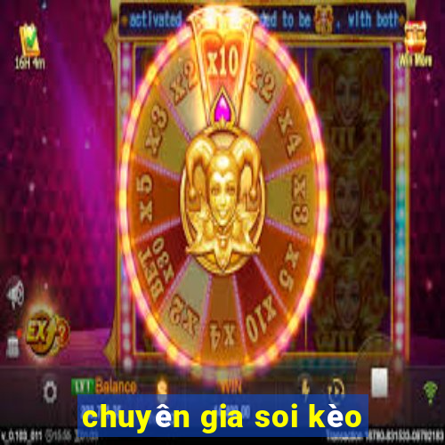 chuyên gia soi kèo