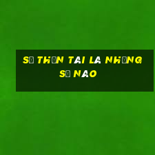 số thần tài là những số nào