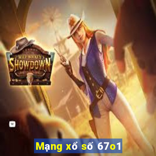 Mạng xổ số 67o1