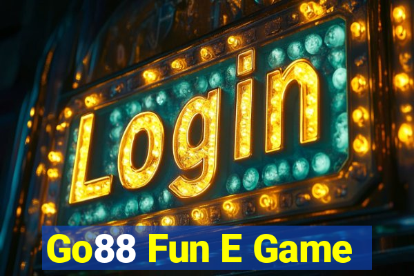 Go88 Fun E Game