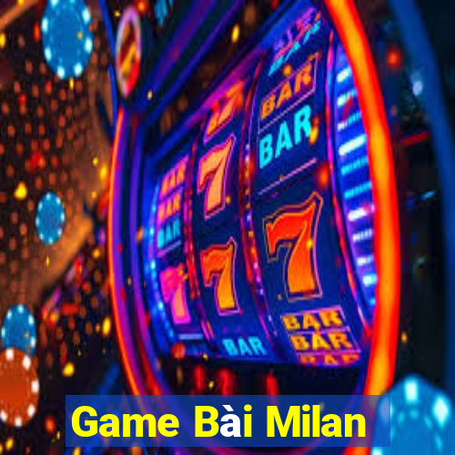 Game Bài Milan