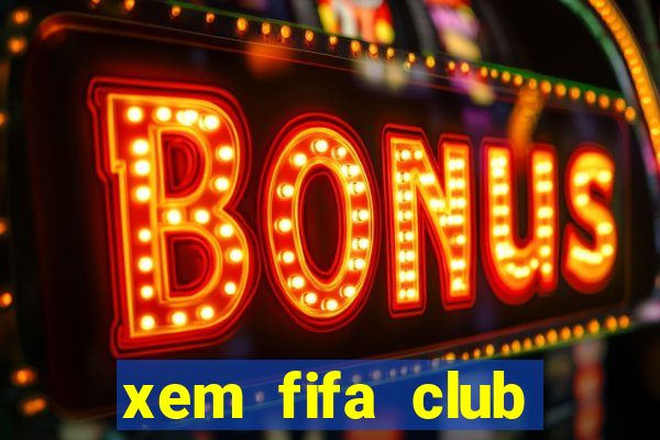 xem fifa club world cup