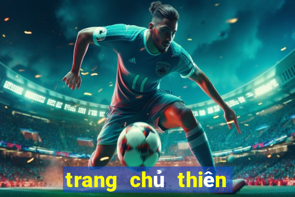 trang chủ thiên hạ bet