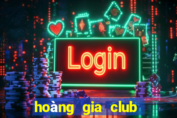 hoàng gia club hải phòng