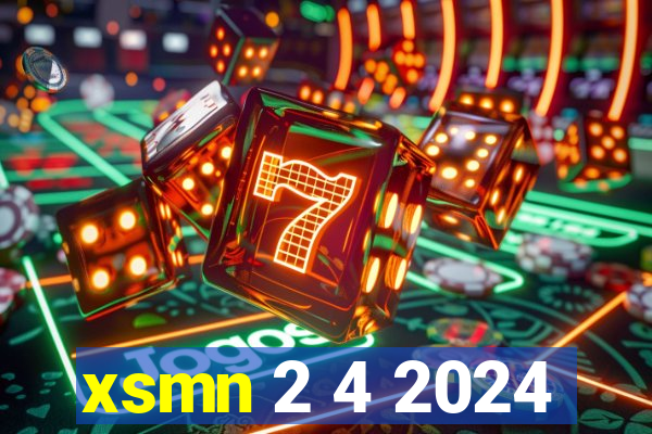 xsmn 2 4 2024