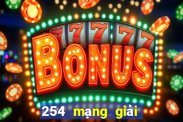 254 mạng giải trí Nga