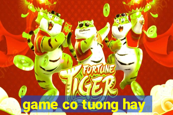 game co tuong hay