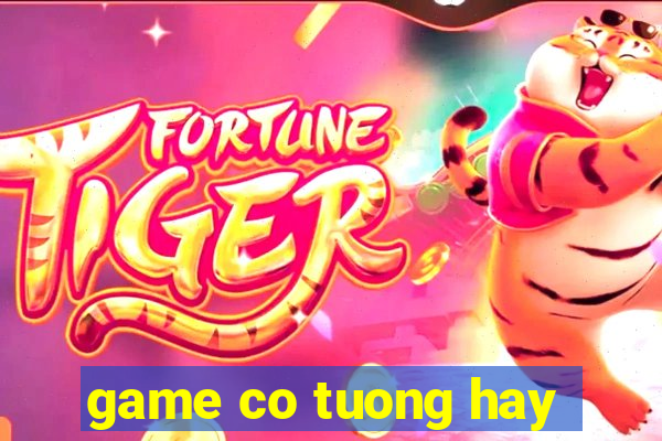 game co tuong hay