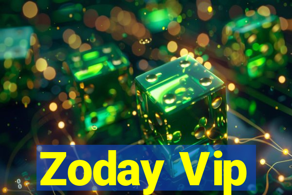 Zoday Vip