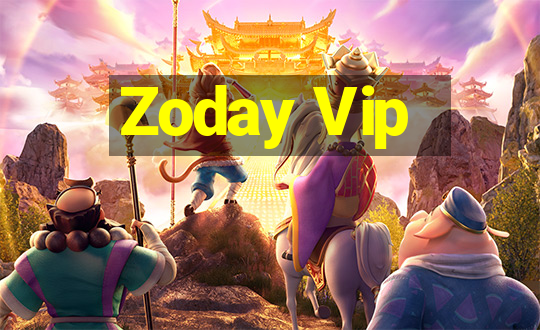 Zoday Vip