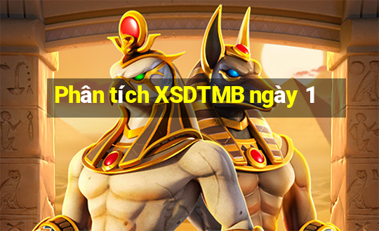 Phân tích XSDTMB ngày 1